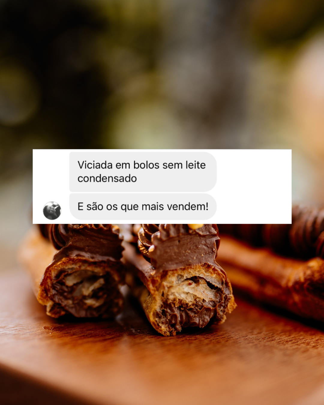 Depoimento de aluna sobre bolos sem leite condensado serem os mais vendidos