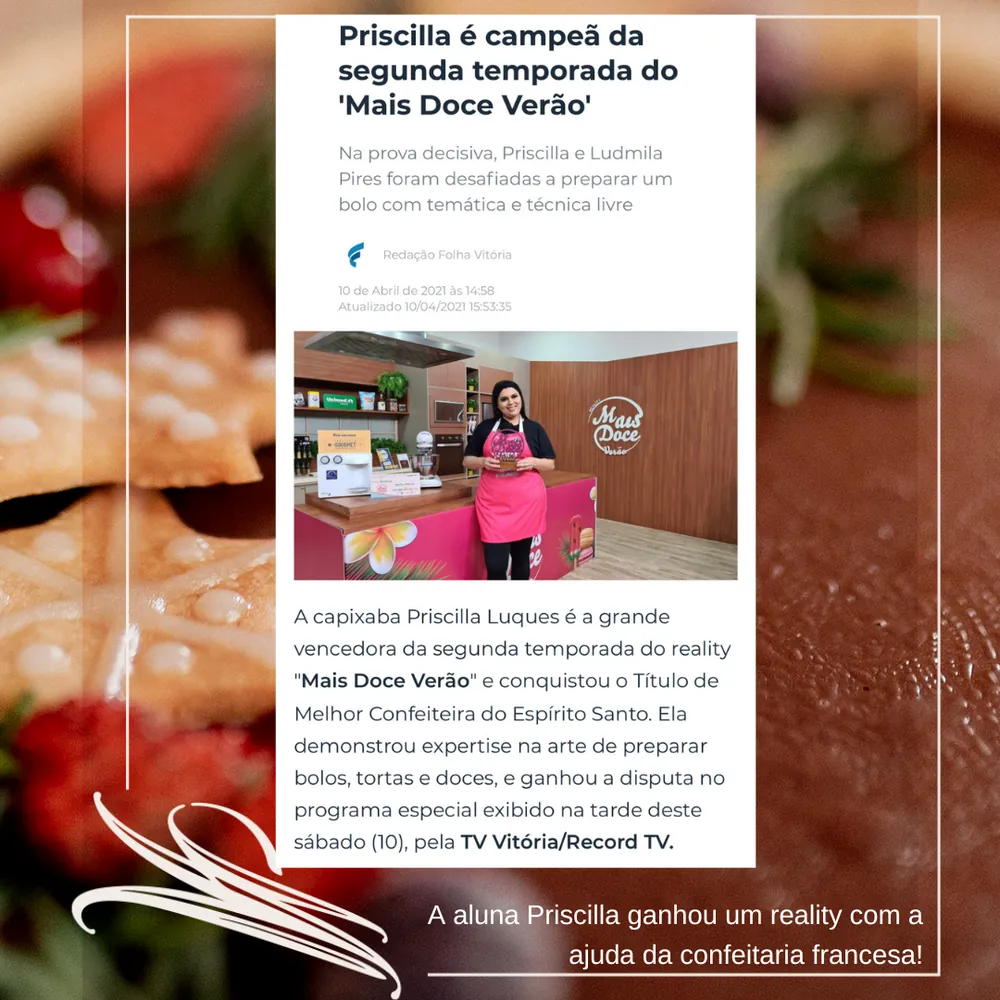 Depoimento: aluna Priscilla venceu reality de confeitaria